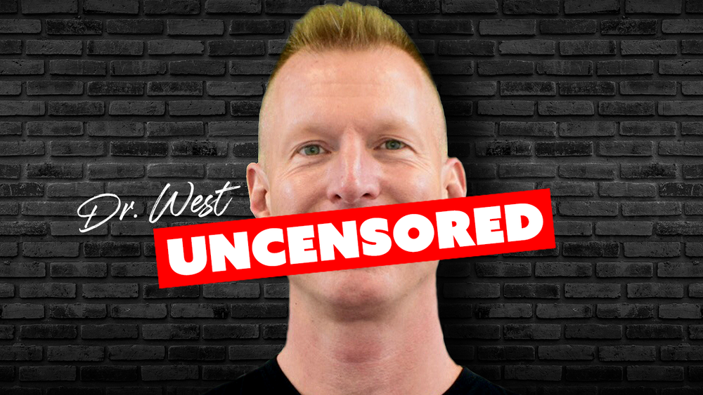 
                  
                    Dr. West Uncensored 1 Year Community Access
                  
                